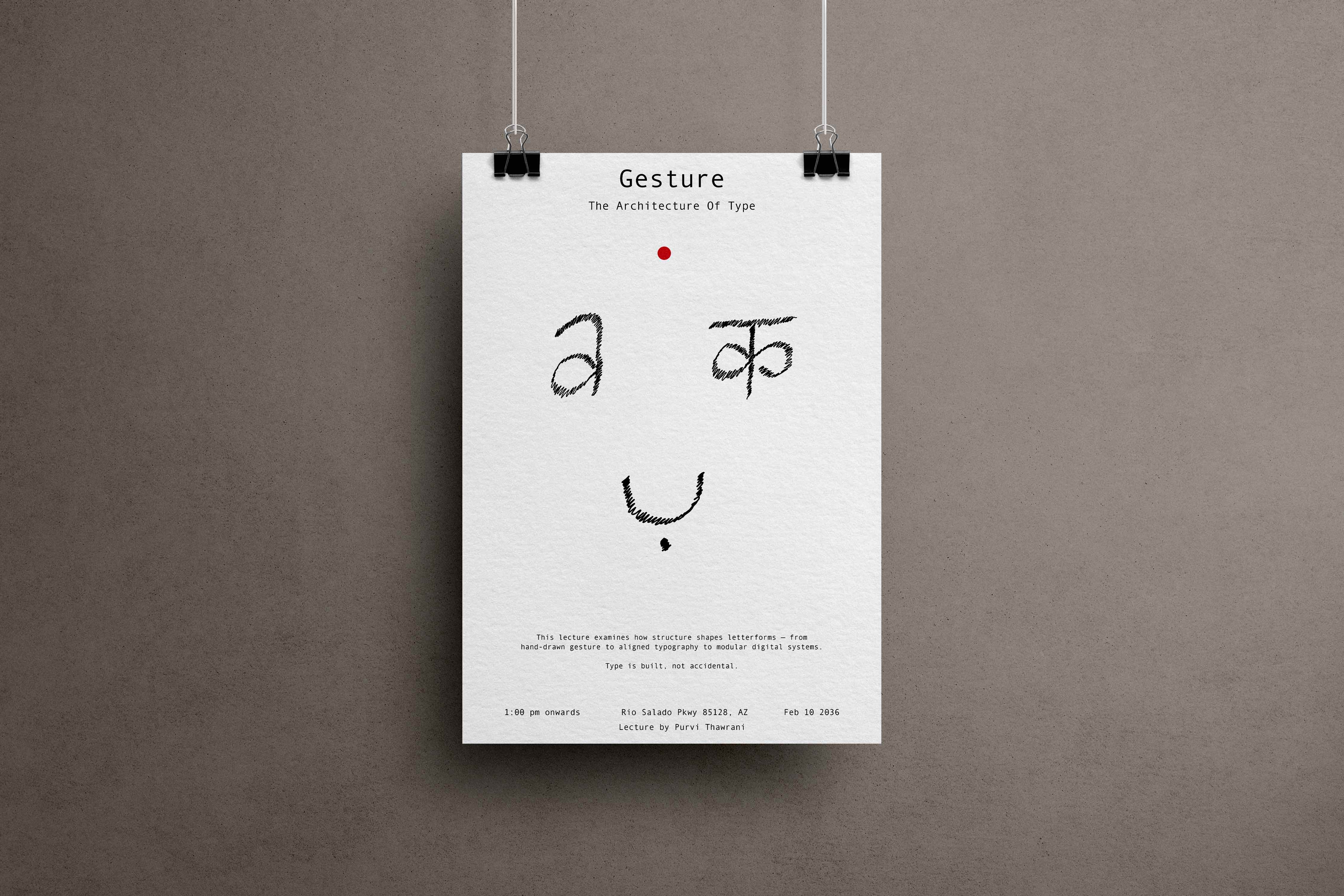 Gesture poster for The Architecture of Type lecture, with hand-drawn Devanagari letterforms, a red dot and monospaced event details, clipped to a taupe wall