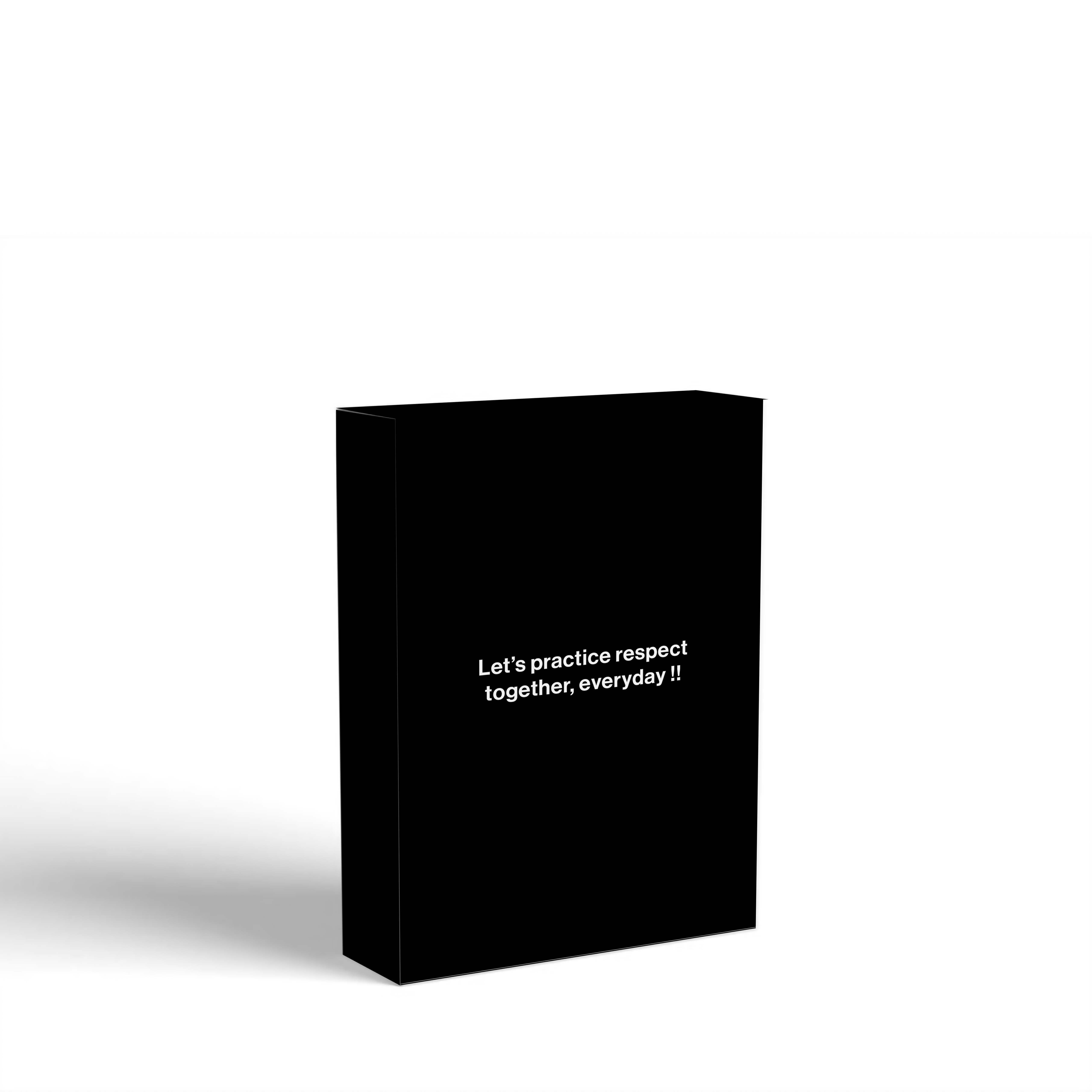 Black card deck box printed with the line Let's practice respect together, everyday